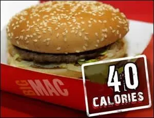 Jouons  une parodie de la clbre mission amricaine du jeu questionnaire : The Price is right. Mais au lieu de deviner le prix devinons le nombre de calories de ce Big Mac ?