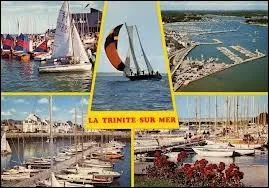 Je me rends  La Trinit-sur-Mer o les habitants portent le nom de ...