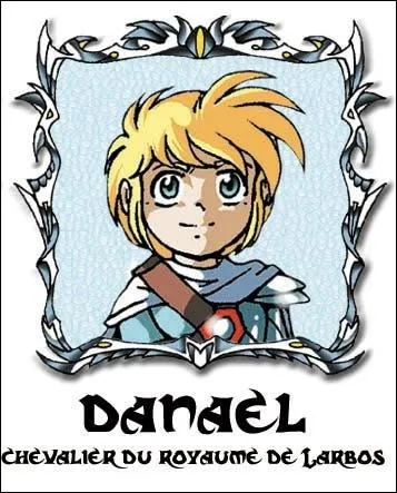 Qui est Danael ?