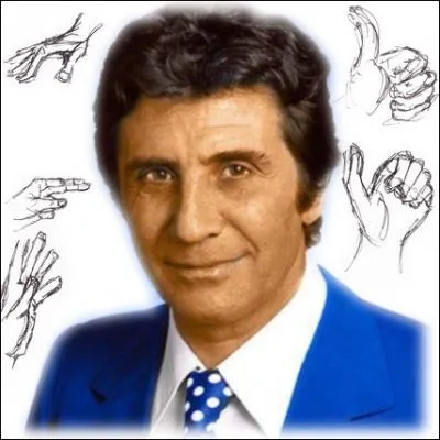 Que font les mains de Gilbert Bcaud dans sa chanson   Mes mains   ?