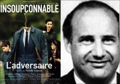 Dans le film L'adversaire, qui joue le rle de Jean-Claude Romand, faux mdecin qui s'tait invent une vie de mensonges et qui en 1993, assassina sa femme, ses enfants et ses parents, et tenta en vain de se suicider ?