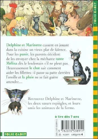  Les parents s'en prenaient au chat (... ) C'est comme celui-l. Il n'en fait pas lourd dans une journe, il ne manque pas de souris qui trottent (... ) mais Monsieur aime mieux se laisser nourrir... 
