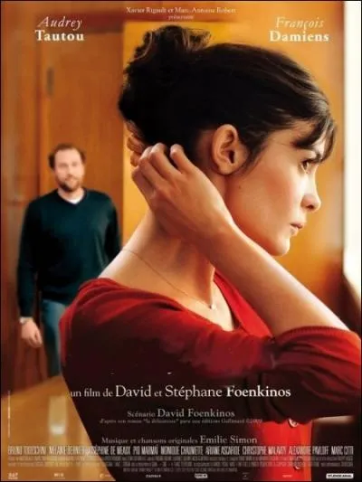 Comdie ronantique ralise par David et Stphane Foenkinos en 2011 avec Audrey Tautou, Franois damiens, Bruno Todeschini ... .