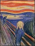 Quel peintre expressionniste victime d'angoisses a peint Le cri ?