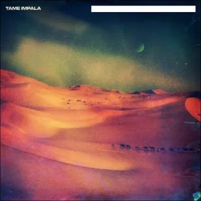 Quel nom porte ce single Tame Impala ?