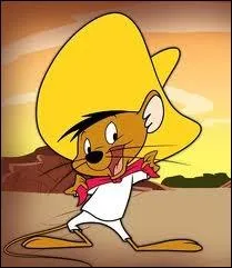 Speedy Gonzales est la souris la plus rapide...