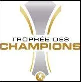 Combien de fois l'OL a gagn le trophe des champions ?