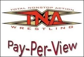 Quel est le pay-per-view principal de la TNA ?
