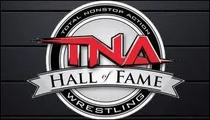 Quelle est la date de cration de la TNA Hall of Fame ?