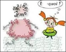 Comment s'orthographie le mot de cette discipline qui tudie les origines d'un mot ou de son tat le plus ancien ?