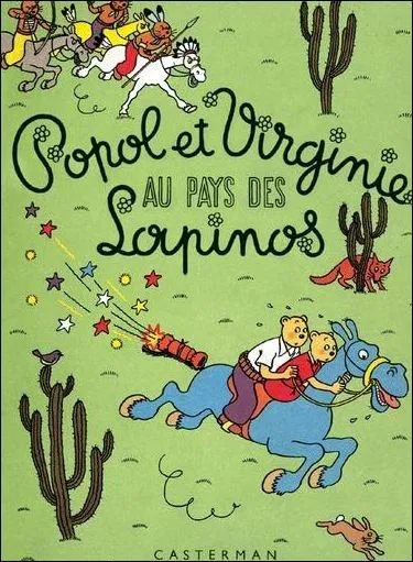  Popol et Virginie au pays des Lapinos   est une oeuvre de :