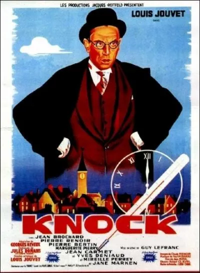 Knock, film de1951 de Guy Lefranc avec l'inoubliable Louis Jouvet est adapt d'une pice de thtre  Knock ou le Triomphe de la mdecine  de quel auteur franais ?
