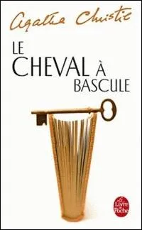 Qui a rsolu l'affaire du  Cheval  Bascule  ?