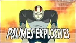 Qui matrise Paumes Explosives ?