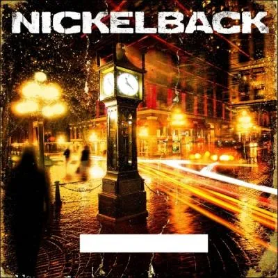 Quel est le nom de cet album de Nickelback ?