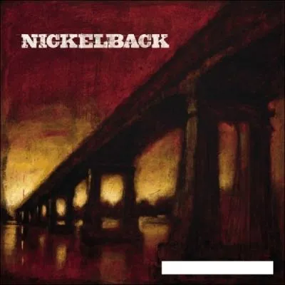 Quel est le nom de cet album de Nickelback ?