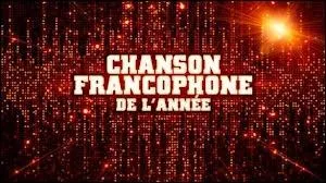 Quel est l'artiste qui a gagn le prix de la chanson francophone de l'anne ?