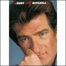 Eddy Mitchell :