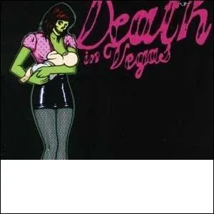 Quel nom porte cette compilation de Death In Vegas ?