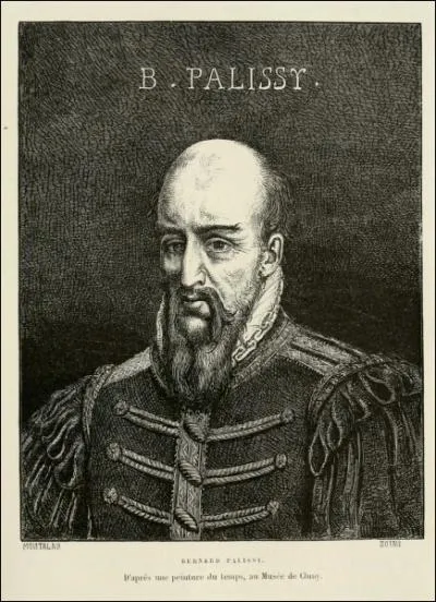 Bernard Palissy est n dans cette ville. Il a donn son nom  plusieurs rues, avenues, voire coles. Mais dans quel domaine s'est-il illustr ?