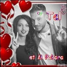 Tal prend M. Pokora pour ...