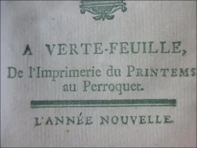 Quel ouvrage a t publi  Verte-Feuille de l'imprimerie du Printemps au Perroquet ?