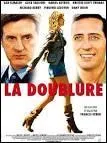 Qui ne joue pas dans  La doublure  ?