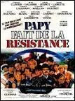 A l'origine, qui avait crit la pice de thtre  Papy fait de la rsistance  ?