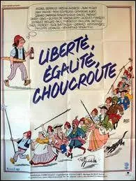 Le film  Libert galit choucroute  a t ralis par :