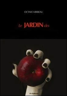  Le jardin des ...   est un roman d'Octave Mirbeau.