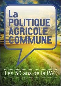 Quand la politique agricole commune (Europenne) a-t-elle ft ses 50 ans ?