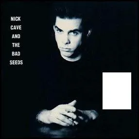 Quel est le nom de cet album de Nick Cave & the Bad Seeds ?