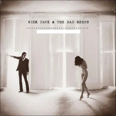 Quel est le nom de cet album de Nick Cave & the Bad Seeds ?