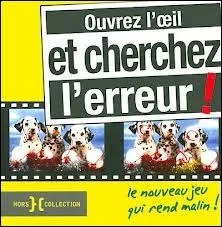 Voici trois affirmations, cherchez l'erreur !