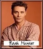 Qui interprte le rle de Noah Hunter ?