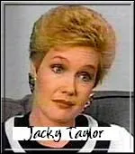 Qui interprte le rle de Jackie Taylor ?