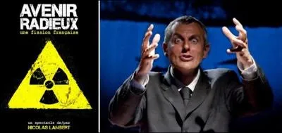 "Avenir Radieux, une fission française", est la formule étonnante d'un comédien, auteur et metteur en scène. Quel est le but de Nicolas Lambert ?