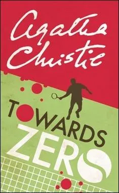 Quel est le titre franais du roman  Towards Zero  ?