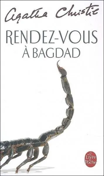 Quel est le titre original du roman  Rendez-vous  Bagdad  ?
