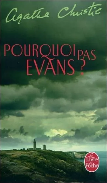 Quel est le titre original du roman  Pourquoi pas Evans ?  
