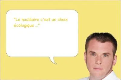  Le nuclaire, c'est un choix cologique ...  