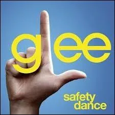 Episode 19 : Qui chante  Safety Dance  ?