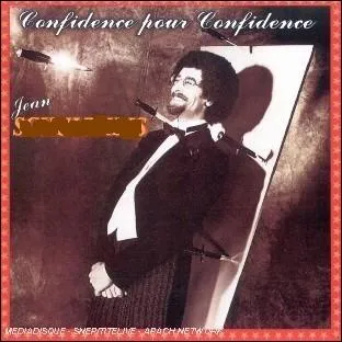 C'est un auteur-compositeur-interprte franais n en 1943  Casablanca. Son tube  Confidence pour confidence  sorti en 1981, le rendit clbre.