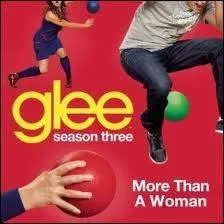 Episode 16 : Qui chante  More Than A Woman  ?