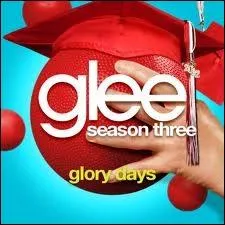 Episode 22 : Qui chante  Glory Days  ?