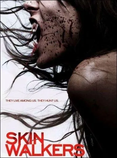 Dans le films  Skin Walkers , que sont exactement ces tranges cratures ?