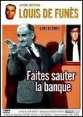 Quel est le rle de Louis de Funs dans le film  Fates sauter la banque !   ?