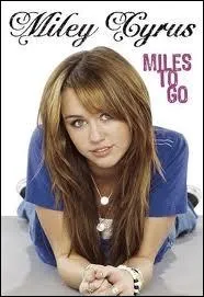Quel est le titre du livre que Miley a crit ?