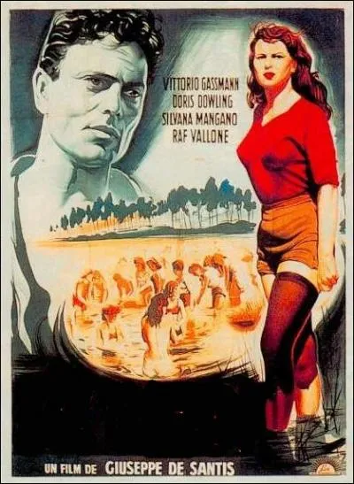 Ce film italien du ralisateur Giuseppe De Santis est considr comme un chef d'uvre du cinma noraliste... .