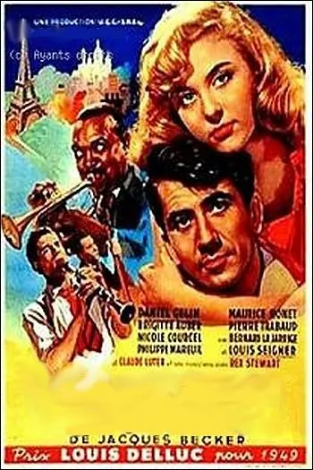 Un film de Jacques Becker inspir de faits rels, dans le Saint-Germain-des-Prs de l'aprs guerre ... . .